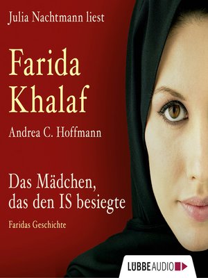 cover image of Das Mädchen, das den IS besiegte--Faridas Geschichte
